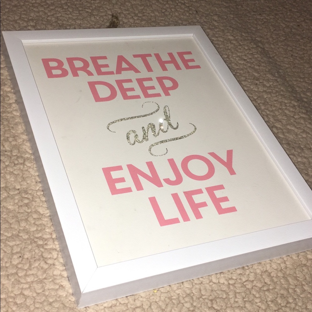 “Breathe deep and enjoy life” inspo- hang up board
